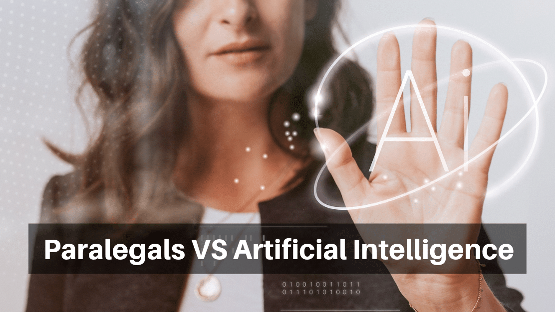 Paralegals VS Artificial Intelligence